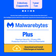 Malwarebytes Premium Plus 2-Device 1-Year Includes Browser Guard & Privacy VPN PC/MAC/Android/iOS ESD (DOWNLOAD CODE)